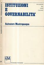 Istituzioni e governabilità. Riflessioni sul caso italiano