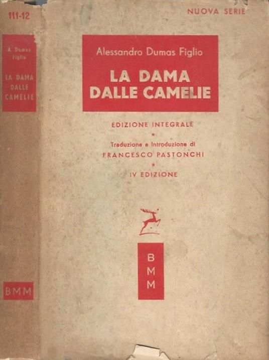 La dama dalle camelie - Alexandre (figlio) Dumas - copertina