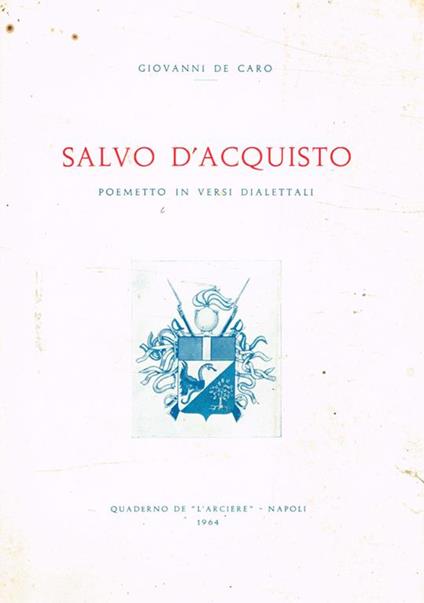 Salvo D'Acquisto. Poemetto in versi dialettali - Giovanni De Caro - copertina