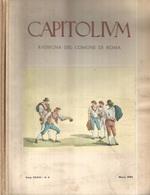 Capitolium, Rassegna del Comune di Roma 1961. Anno XXXVI N° 3 Marzo - 7 Luglio - 9 Settembre