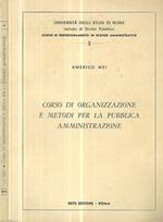Corso di organizzazione e metodi per la pubblica amministrazione