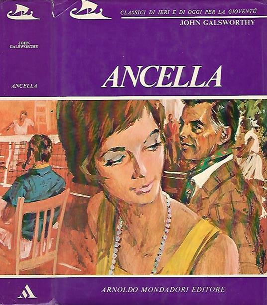Ancella - John Galsworthy - copertina