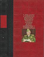 I grandi enigmi degli anni terribili
