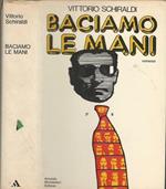 Baciamo le mani