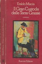 Il Gran Custode delle Terre Grasse