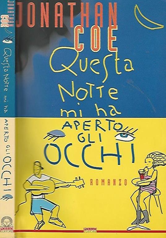 Questa notte mi ha aperto gli occhi - Jonathan Coe - copertina