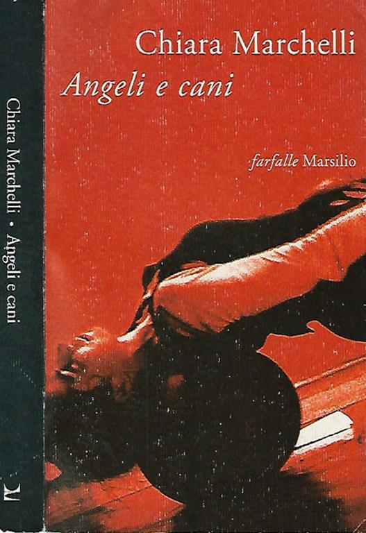 Angeli e cani - Chiara Marchelli - copertina
