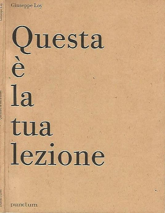 Questa è la tua lezione - Giuseppe Loy - copertina