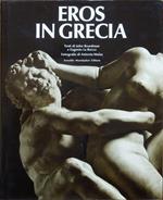 Eros in Grecia. Testi di John Boardman e Eugenio La Rocca. Fotografie di Antonia Mulas
