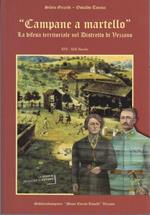 ”Campane a martello”: la difesa territoriale nel Distretto di Vezzano: XVI-XIX secolo