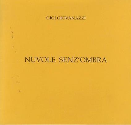 ”Nuvole senz’ombra” di Gigi Giovanazzi - Lucio Scardino - copertina