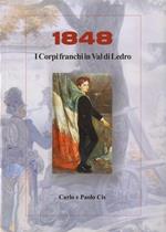 1848: i Corpi franchi in Valle di Ledro