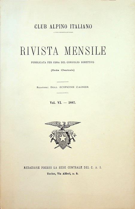 Club Alpino Italiano. Rivista mensile pubblicata per cura del consiglio direttivo