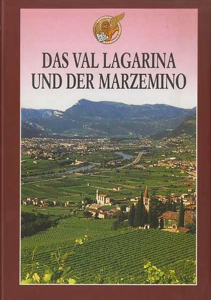 Das Val Lagarina und der Marzemino