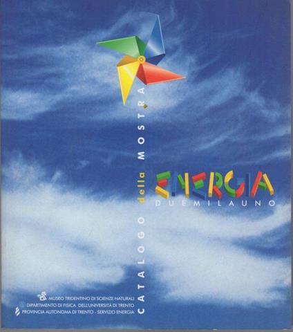 Energia duemilauno: catalogo della mostra - copertina