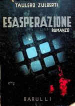 Esasperazione: romanzo