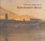 Il fascino della natura: Bartolomeo Bezzi