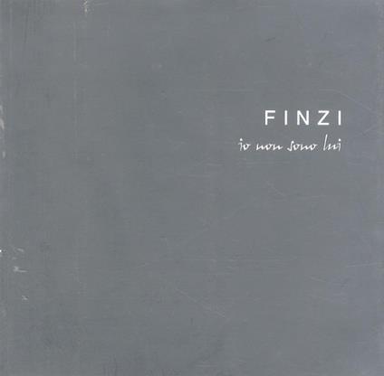 Finzi: io non sono lui - Dino Marangon - copertina