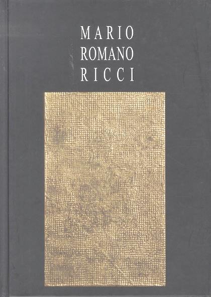 Identità, comunità, territorio: mostra personale antologica di Mario Romano Ricci - copertina