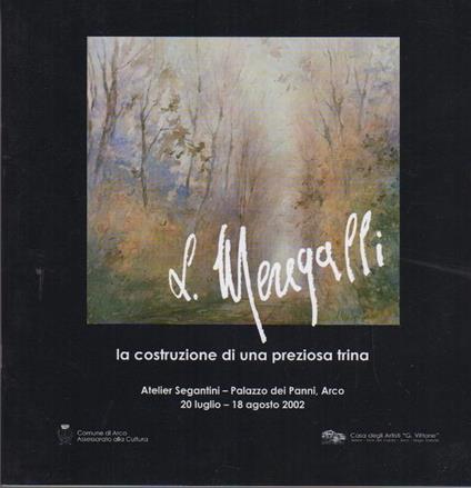 L. Meregalli: la costruzione di una preziosa trina - copertina