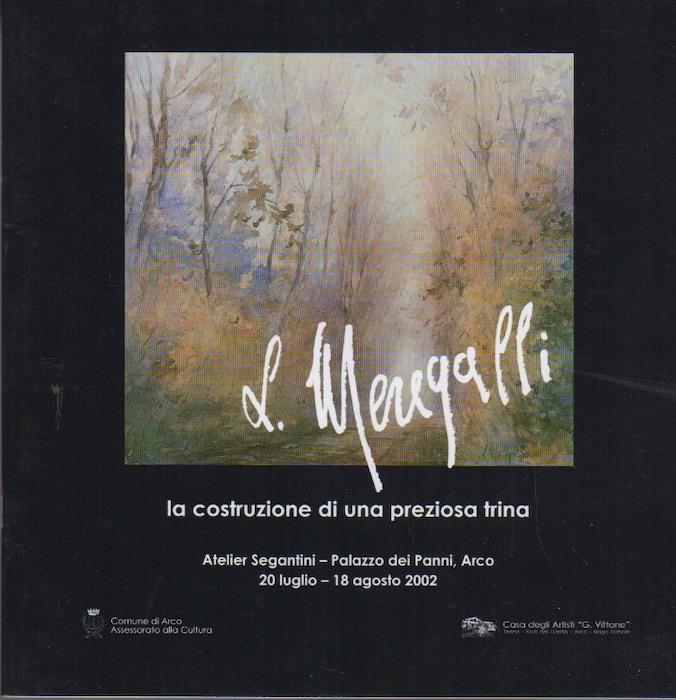 L. Meregalli: la costruzione di una preziosa trina