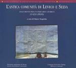 L’antica comunità di Levico e Selva: documenti per un percorso storico (1431-1810)