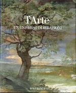 L’arte: un universo di relazioni: le mostre di Bologna, 1950-2001