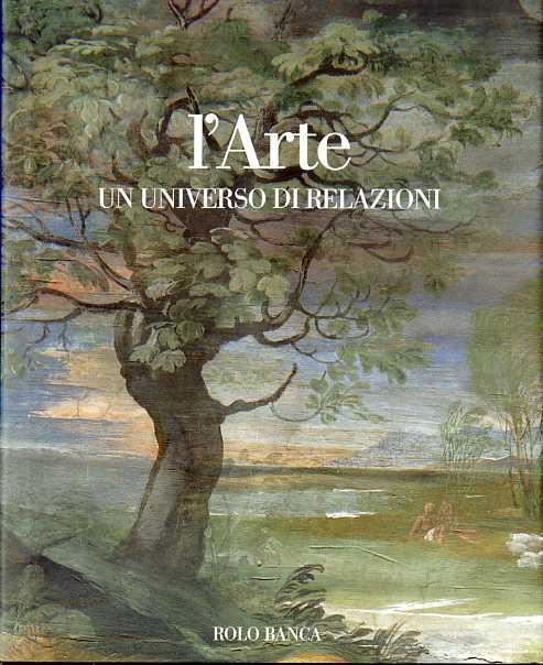 L’arte: un universo di relazioni: le mostre di Bologna, 1950-2001