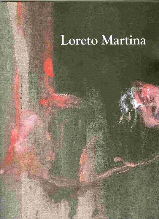 Loreto Martina: memoria e suggestioni - Cristina Portioli Staudacher - copertina