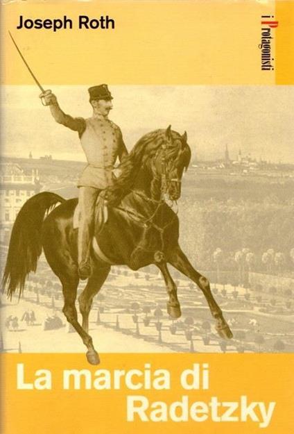 La marcia di Radetzky - Joseph Roth - copertina