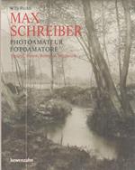Max Schreiber: photoamateur
