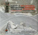 Memorie di amnesie: simposio internazionale di cultura