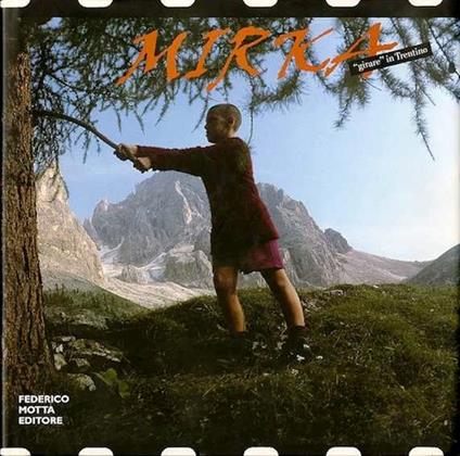 Mirka: girare in Trentino - copertina