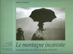Le montagne incantate: immagini della Sat di Riva del Garda, 1926-1950