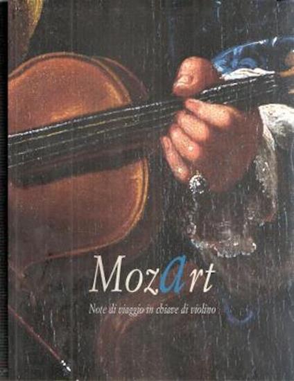 Mozart: note di viaggio in chiave di violino - Marina Botteri Ottaviani - copertina