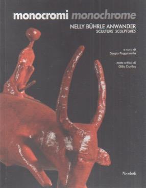 Nelly Bührle-Anwander: Monocromi - Sergio Poggianella - copertina