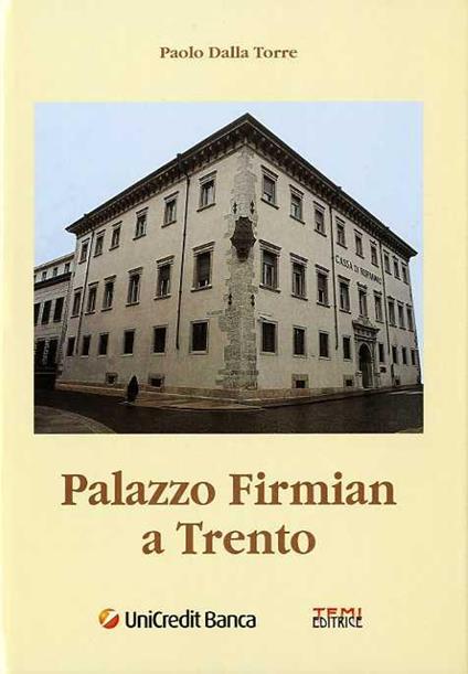 Palazzo Firmian a Trento - Paolo Dalla Torre - copertina