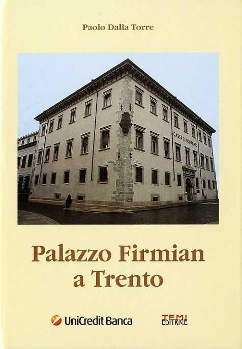Palazzo Firmian a Trento - Paolo Dalla Torre - copertina