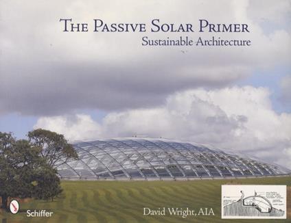 The passive solar primer: sustainable architecture - David Wright - copertina