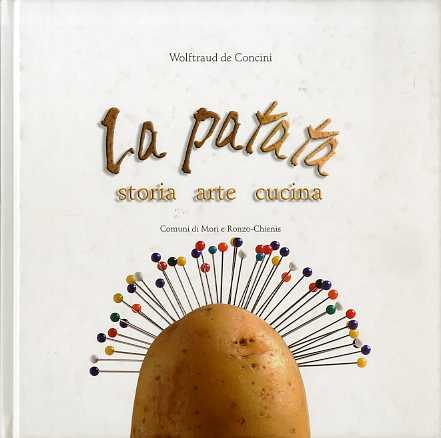 La patata: storia, arte, cucina