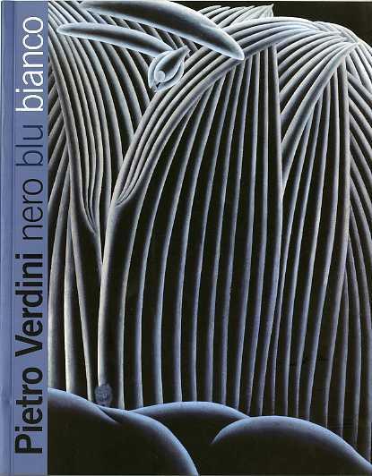 Pietro Verdini: nero blu bianco - Giovanna Nicoletti - copertina