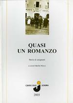 Quasi un romanzo: storie di emigranti