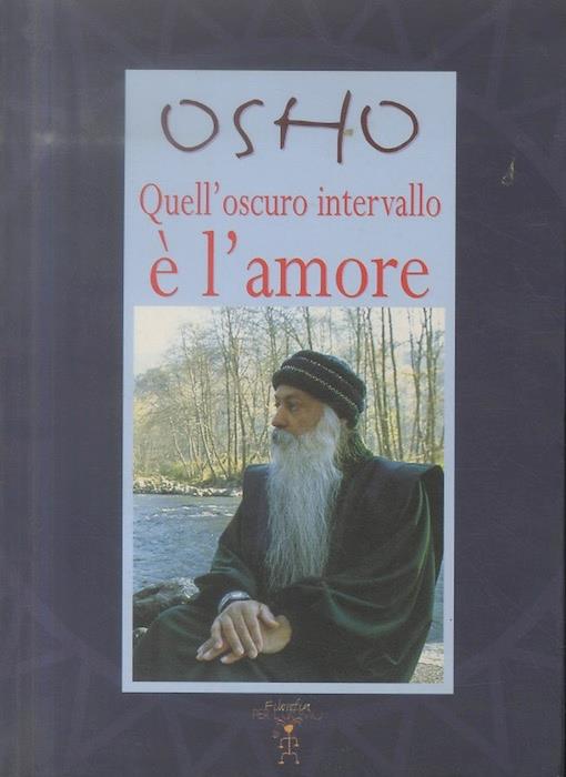 Quell’oscuro intervallo è l’amore