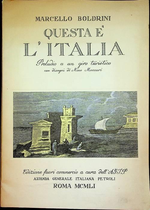 Questa è l’Italia: preludio ad un giro turistico