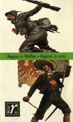Region in Waffen - Regioni in armi