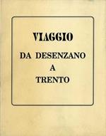 Viaggio da Desenzano a Trento