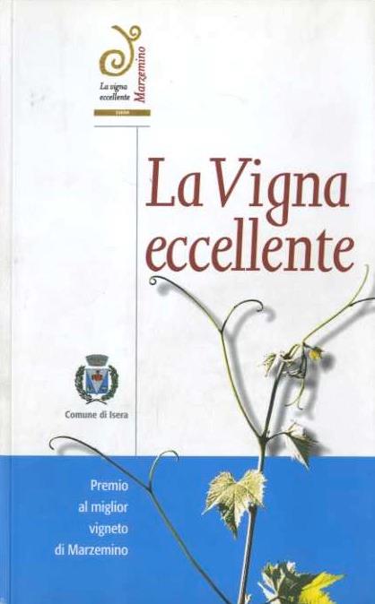 La vigna eccellente: premio al miglior vigneto di Marzemino