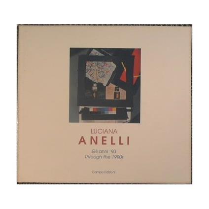 Gli anni '90 Through the 1990s - Luciana Anelli - copertina