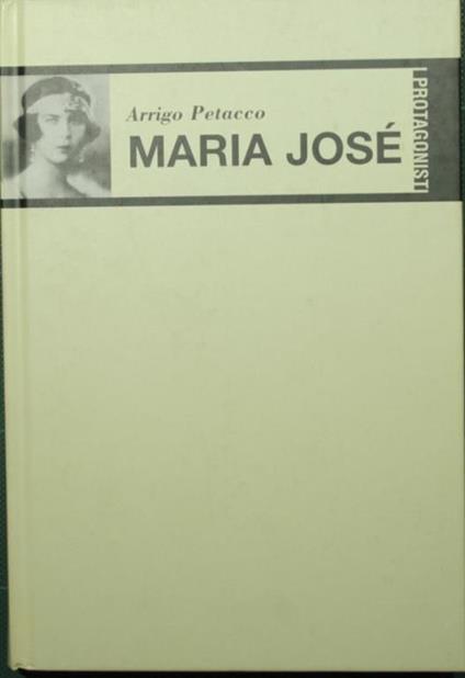 Maria Josè - Arrigo Petacco - copertina