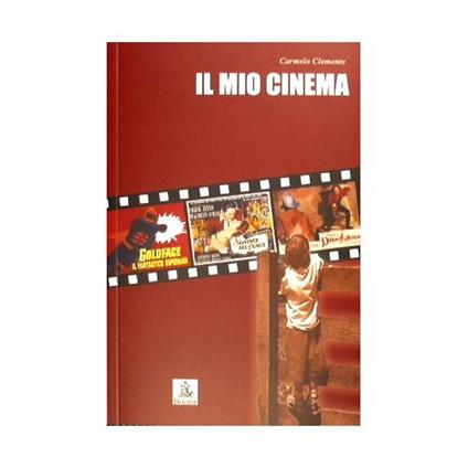 Il mio cinema - Carmelo Clemente - copertina